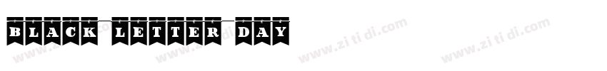 black letter day字体转换
